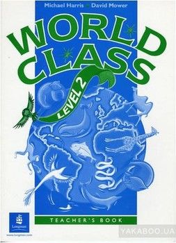World Class 2. Teacher&#039;s Book