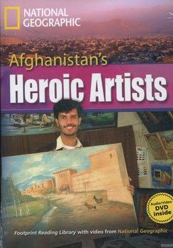 Afghanistan’s Heroic Artists (+DVD)