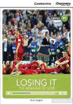 Losing it: The Meaning of Loss. Book with Online Access