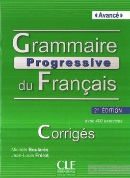 Grammaire progressive du Francais - avance. Corriges