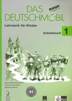Das Neue Deutschmobil. Lehrwerk für Kinder. Arbeitsbuch 1