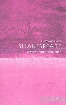 Shakespeare: A Very Short Introduction