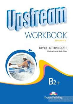 Upstream Upper Intermediate B2+ Revised Edition. Workbook