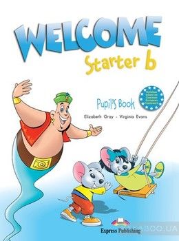 Welcome Starter B. Pupil&#039;s Book