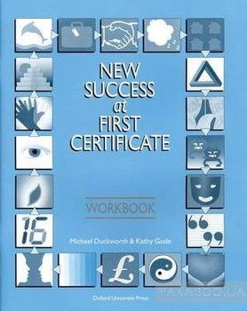 New Success at First Certificate. Workbook