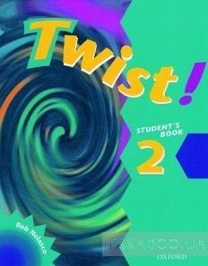 Twist! 2 Student&#039;s Book