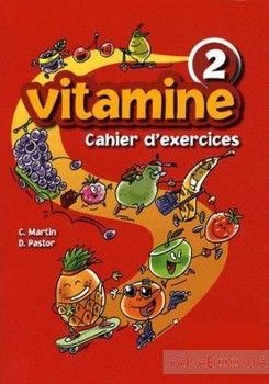 Vitamine 2. Cahier d`exercices (+CD)