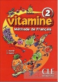 Vitamine 2. Livre de l&#039;eleve