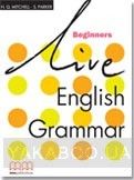 Live English Grammar. Beginners. Students Book