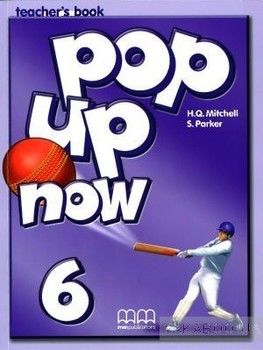 Pop up Now 6. Teacher&#039;s Book