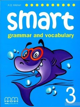 Smart Grammar and Vocabulary 3. Teacher&#039;s Book
