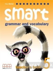 Smart Grammar and Vocabulary 5. Teacher&#039;s Book