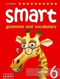 Smart Grammar and Vocabulary 6. Student&#039;s Book
