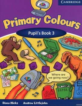 Primary Colours 3. Pupil&#039;s Book