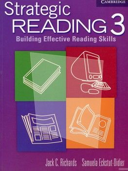 Strategic Reading 3. Student&#039;s book: Building Effective Reading Skills