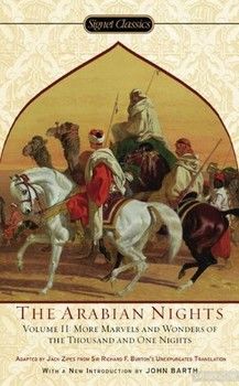 Arabian Nights. The Volume II. More Marvels and Wonders of the Thousand and One Nights