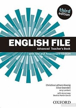 English File. Advanced. Teacher&#039;s Book with Test and Assessment CD-ROM