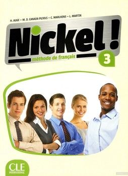 Nickel! Niveau 3 Livre de l&#039;eleve (+ DVD-ROM)