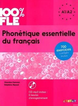 Phonétique essentielle du français niveau A1 A2 - Livre + CD mp3