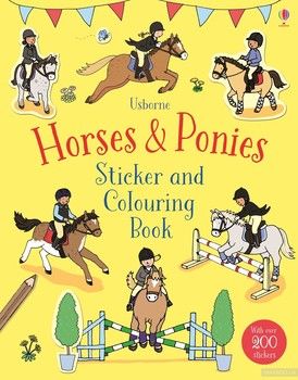 Sticker and Colouring Book. Horses &amp; Ponies