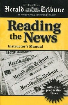 Reading the News. Instructor’s Manual (+ exam preparation tasks)