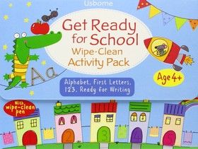 Get Ready for School. Wipe-Clean Activity Pack