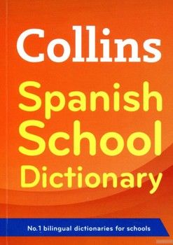 Collins Spanish School Dictionary