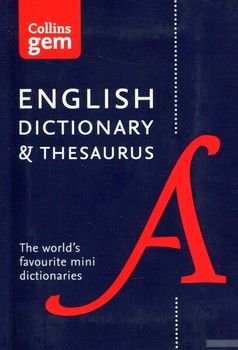 Collins Gem. English Dictionary and Thesaurus