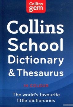 Collins School Dictionary and Thesaurus