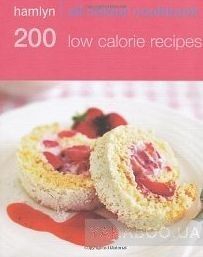 Hamlyn All Colour Cookbook 200 Low Calorie Recipes