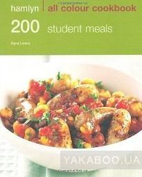 Hamlyn All Colour 200 Student Meals. (Hamlyn All Colour Cookbook)