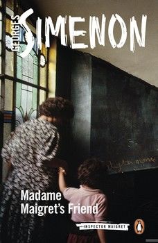 Madame Maigret&#039;s Friend