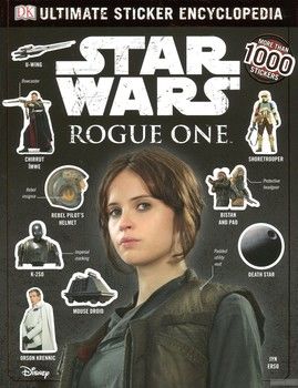 Star Wars Rogue One Ultimate Sticker Encyclopedia (+наклейки)