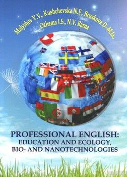 Professional English. Education and Ecology, Bio- and Nanotechnologies. Guidance Notes
