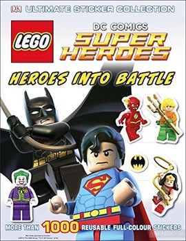 LEGO DC Super Heroes Heroes Into Battle Ultimate Sticker Collection (Ultimate Stickers)