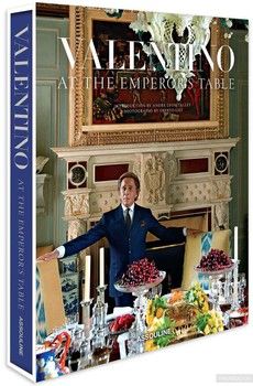 Valentino: At the Emperor&#039;s Table
