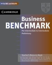 Business Benchmark Pre-Intermediate to Intermediate. Teacher&#039;s Resource Book