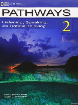 Pathways 2: Listening, Speaking, and Critical Thinking: Student Book