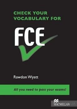 Check your vocabulary for FCE. Student&#039;s Book