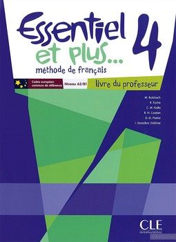 Essentiel et Plus: Guide Pedagogique 4 (French Edition)