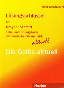 Lehr- und Ubungsbuch der deutschen Grammatik - aktuell: Neubearbeitung