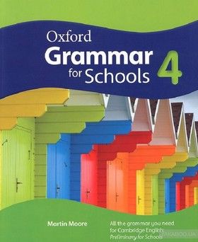 Oxford Grammar for Schools: 4