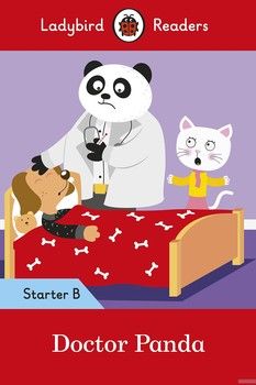 Ladybird Readers Starter B. Doctor Panda