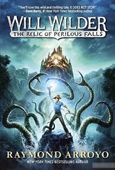 Will Wilder. The Relic of Perilous Falls
