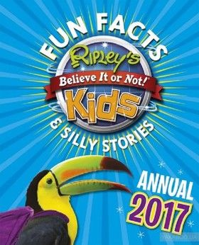 Ripleys Fun Facts and Silly Stories Activity Annual 2017