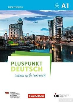 Pluspunkt Deutsch - Leben in Österreich / A1 - Arbeitsbuch mit Audio-mp-3 Download und Lösungen
