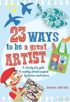 23 Ways to be a Great Artist