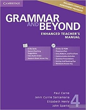 Grammar and Beyond Level 4 Enhanced Teacher&#039;s Manual with CD-ROM