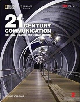 21st Century Communication 2: Listening, Speaking and Critical Thinking