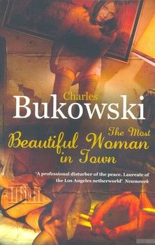 The Most Beautiful Woman in Town &amp; Other Stories